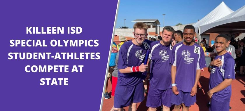  Killeen ISD Dream Team Student-Athletes Compete At State